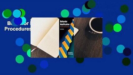 Behavior Modification: Principles and Procedures Complete