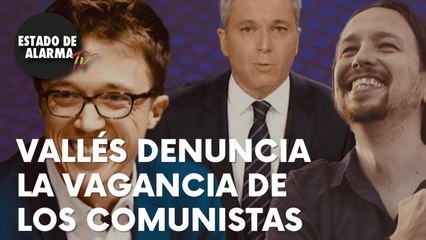 VALLÉS DENUNCIA la VAGANCIA de los COMUNISTAS ERREJÓN e IGLESIAS que quieren trabajar solo 4 DÍAS