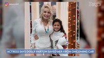 Dolly Parton Pulled Child Actress Back from Oncoming Car While Filming Her New Netflix Film