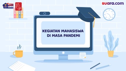 Videografis: Kegiatan Produktif Mahasiswa di Masa Pandemi Covid-19