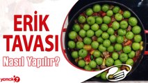 Güneydoğu Mutfağının Yöresel Tarifi Erik Tavası Nasıl Yapılır?