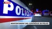Couvre-feu : vers un renforcement des contrôles de police