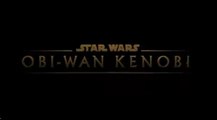 Obi-Wan Kenobi : Disney  Star Wars TV Series - Teaser