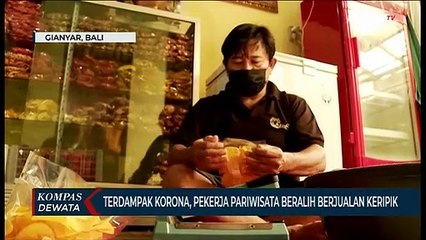 Terdampak Corona, Pekerja Pariwisata Beralih Berjualan Kripik