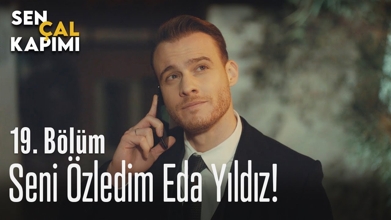 Seni özledim Eda Yıldız! - Sen Çal Kapımı 19. Bölüm