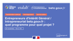 Webinaire - Entrepreneurs d'Intérêt Général et intrapreneuriat de beta.gouv.fr : quel programme pour quel projet ?