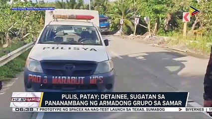 Pulis, patay; detainee, sugatan sa pananambang ng armadong grupo sa Samar