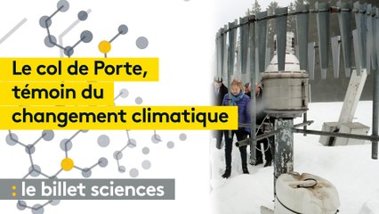 Le site de Météo France au col de Porte, témoin du changement climatique