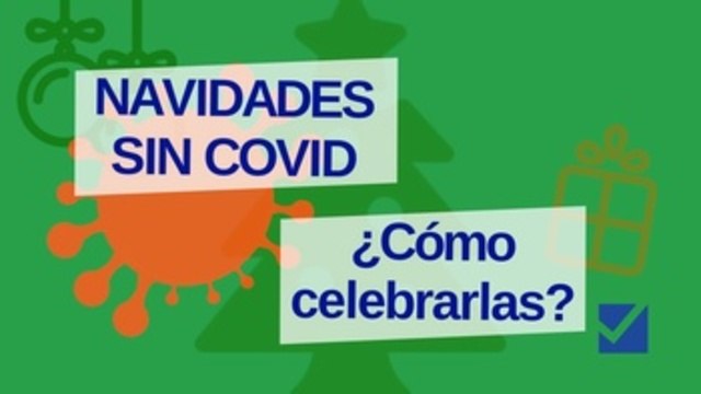 Cómo celebrar unas Navidades seguras frente al coronavirus