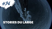 #36 Stories du large - 11.12