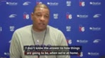 Doc Rivers believes teams are going to struggle without fans