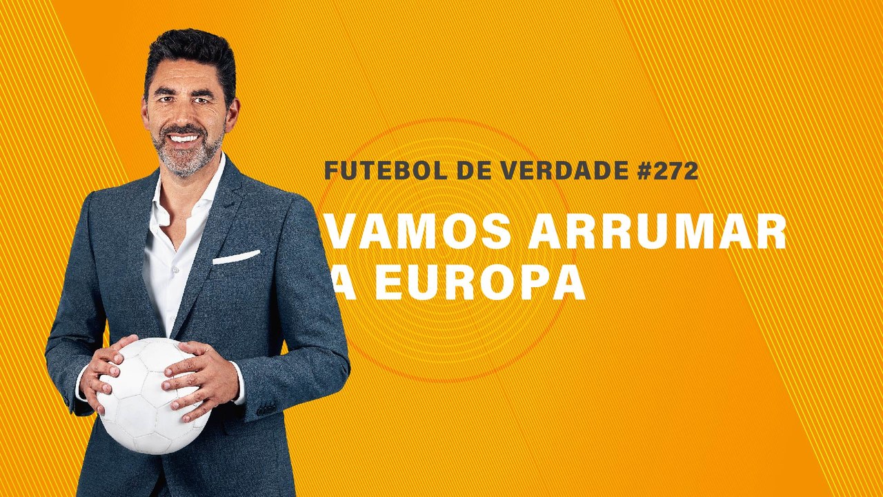 FDV #272 - Vamos arrumar a Europa