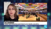 EU Summit: Turkey says European sanctions plan is 'biased, unlawful'