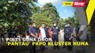 Polis guna dron 'pantau' PKPD Kluster Huma