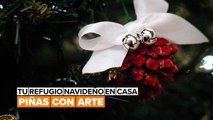 Tu refugio navideño en casa: piñas navideñas recicladas