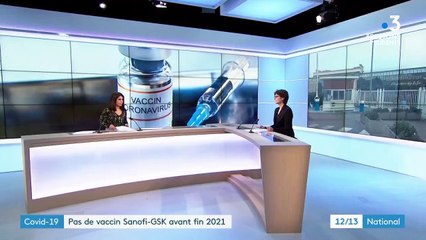 Covid-19 : le vaccin de Sanofi-GSK ne sera pas prêt à la fin de l'année 2021