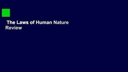 The Laws of Human Nature  Review