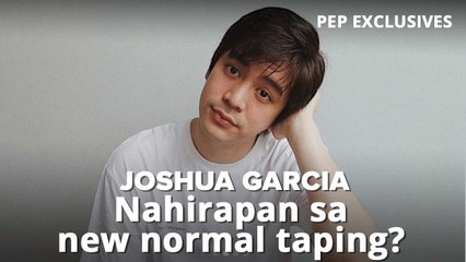 Joshua Garcia on "new normal" taping: "Para kaming mga robot lahat."