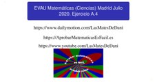 EVAU Matemáticas (Ciencias) Madrid Julio 2020 Ejercicio A.4 resuelto