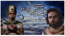 Hazrat Yousuf (as) Episode 28 HD in Urdu || Prophet Joseph Episode 28 in Urdu || Yousuf-e-Payambar Episode 28 in Urdu || HD Quality