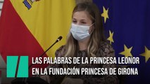 Las palabras de la Princesa Leonor en el Patronato de la Fundación Princesa de Girona
