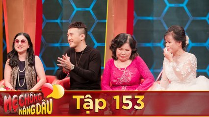 Mẹ Chồng Nàng Dâu | Tập 153: Dương Ngọc Thái song ca tuyệt hay với mẹ vợ khiến Quyền Linh ngưỡng mộ