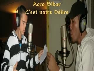 ACRO BIBAR - C'est notre délire