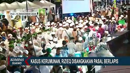 Rizieq Shihab Disangkakan Pasal Berlapis Soal Kasus Kerumunan