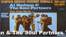 Al Hudson & The Soul Partners You Can Do It (Special Disco Version) 1979