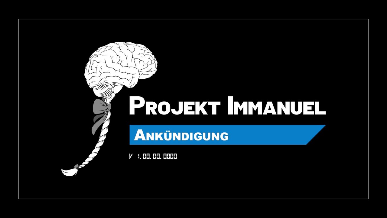 Projekt Immanuel - Ankündigung