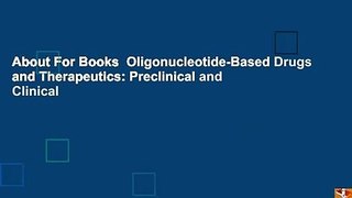 About For Books  Oligonucleotide-Based Drugs and Therapeutics: Preclinical and Clinical