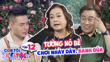 Con tôi vô số tội|Tập 12: Mẹ Hữu Tín hốt hoảng nghĩ con là Gay khiến Dương Lâm nheo mắt nghi ngờ