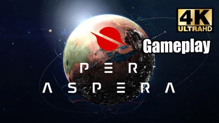 Per Aspera GamePlay 4K (PC) Ultra Setting