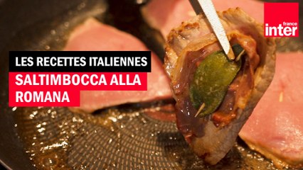 Saltimbocca alla romana : les recettes italiennes de François-Régis Gaudry