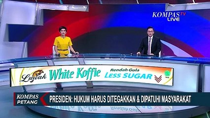 Presiden Jokowi Ingatkan Aparat untuk Tegas Dalam Menegakkan Hukum!