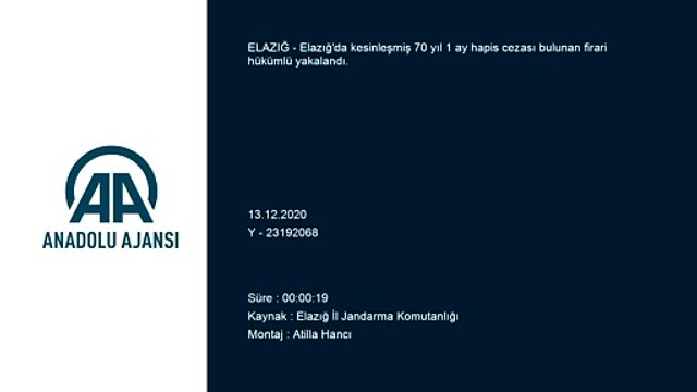ELAZIĞ - Kesinleşmiş 70 yıl hapis cezası bulunan firari hükümlü yakalandı