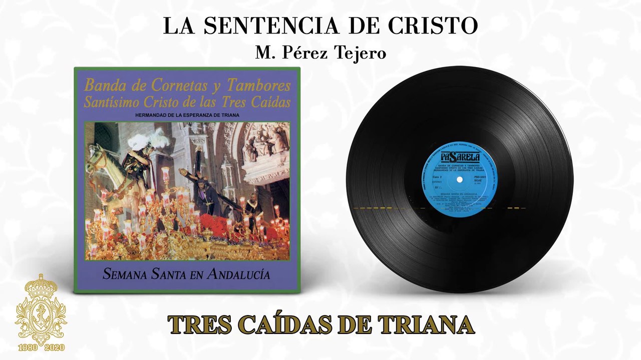 La Sentencia de Cristo - Semana Santa en Andalucía | Tres Caídas de Triana