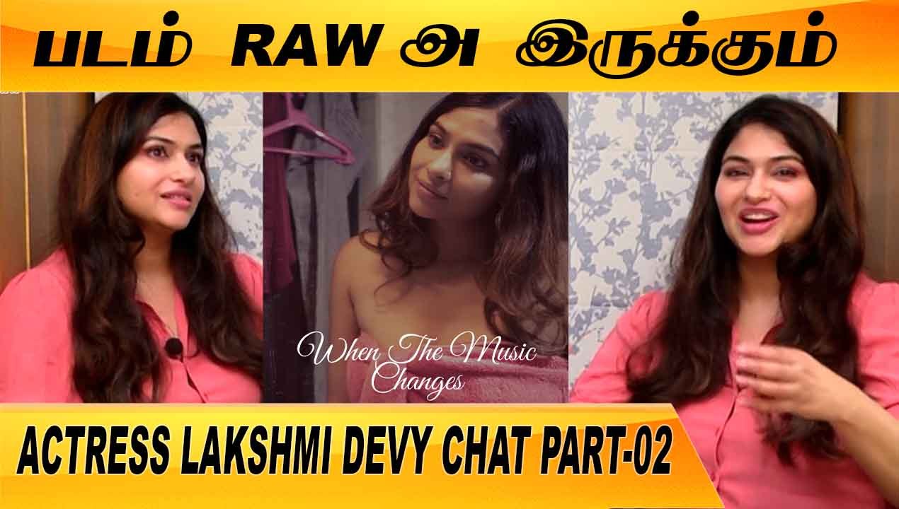 இந்த படத்தை குழந்தைங்க பாக்காதீங்க  | ACTRESS LAKSHMI DEVY CHAT P-02 | FILMIBEAT TAMIL
