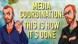 media coordination how its done