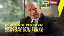 Usul undi percaya: Dewan Rakyat perlu contohi DUN Perak