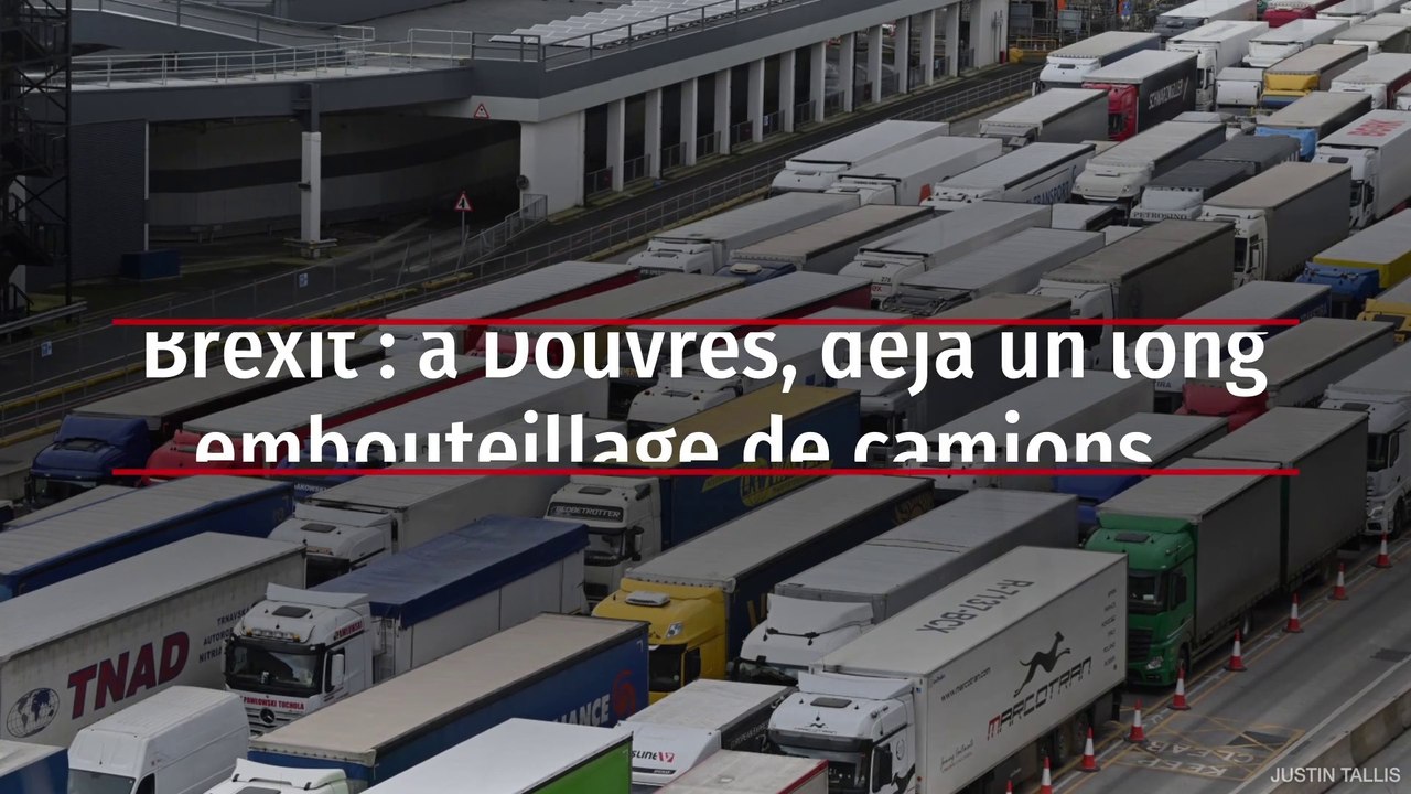 Brexit : à Douvres, déjà un long embouteillage de camions…