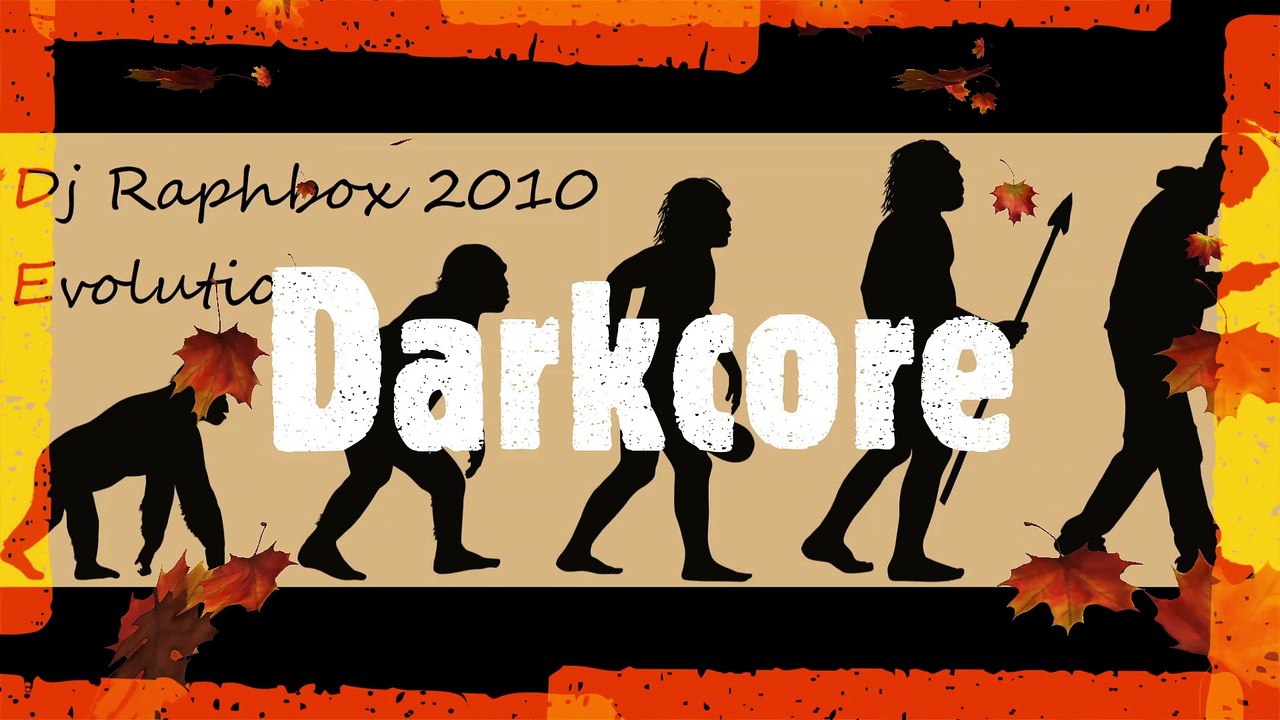 DarkCore - DjRaphbox - Evolution - 2010