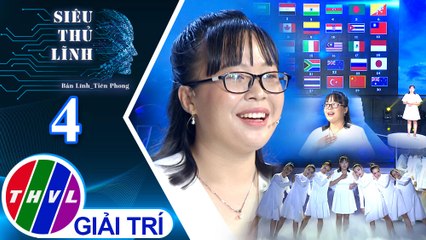 Siêu thủ lĩnh - Tập 4: Thí sinh Thảo Vy