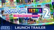 Puyo Puyo Tetris 2 - Trailer de lancement