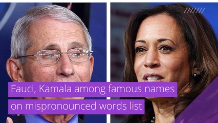 Fauci, Kamala among famous names on mispronounced words list, and other top stories in strange news from December 14, 2020.