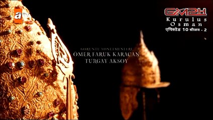 Qurulus Usman Season 2 Epsode 10 Part1