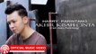 Harry Parintang - Akhir Kisah Cinta [Official Music Video HD]