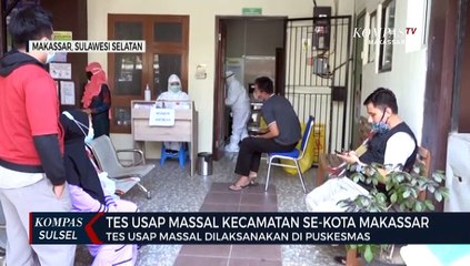 Download Video: Tes Usap Massal Se Kota Makassar, 15000 Lebih Warga Jadi Sasaran