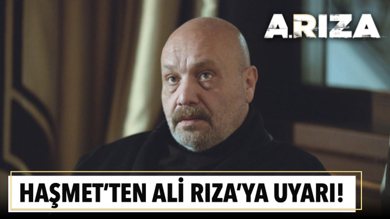 Haşmet Ağa'dan Ali Rıza'ya uyarı! | Arıza 14. Bölüm