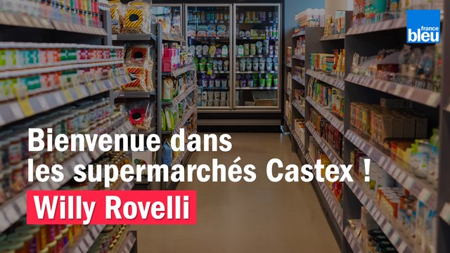HUMOUR - Les supermarchés Castex par Willy Rovelli